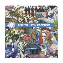 DJ TOM WAVES CD TRIP TO LATIN FREEDOM 