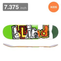 BLIND DECK ブラインド デッキ（子供用） TEAM OG RIPPED GREEN 7.375