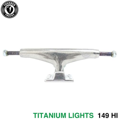 THUNDER TRUCK サンダー トラック TITANIUM LIGHTS 3 149 HI シルバー