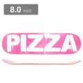 PIZZA DECK ピザ デッキ TEAM STENCIL PINK STAIN 8.0 スケートボード スケボー