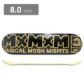 MAGICAL MOSH MISFITS DECK マジカルモッシュミスフィッツ デッキ TEAM MXMXM GOLD 8.0 スケートボード スケボー