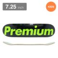 PREMIUM DECK プレミアム デッキ（子供用） TEAM SUPREMIUM KELLY GREEN 7.25 スケートボード スケボー