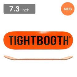 TIGHTBOOTH（TBPR）DECK タイトブース デッキ（子供用） TEAM CP LOGO ORANGE 7.3 スケートボード スケボー