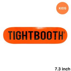 TIGHTBOOTH（TBPR）DECK タイトブース デッキ（子供用） TEAM CP LOGO ORANGE 7.3 スケートボード スケボー