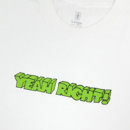 GIRL T-SHIRT ガール Tシャツ YEAH RIGHT WHITE スケートボード スケボー 1