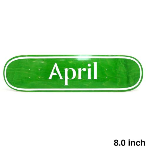 エイプリル　ロゴ　デッキ April Skateboards OG Logo 8.0 x 31.91 インチ Skateboard Deck